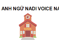 Anh ngữ NaDi Voice Nam Định